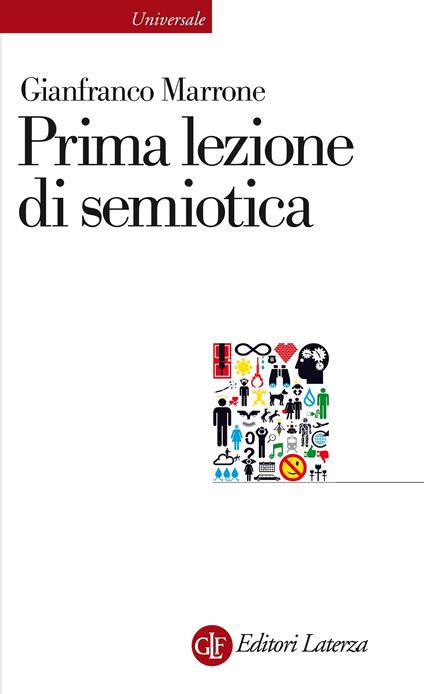 Prima lezione di semiotica - Gianfranco Marrone - ebook