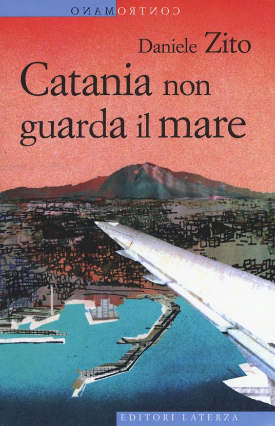 Catania non guarda il mare - Daniele Zito - copertina