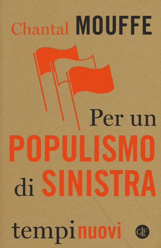 Per un populismo di sinistra - Chantal Mouffe - copertina