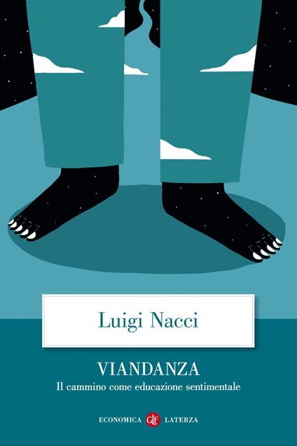 Viandanza. Il cammino come educazione sentimentale - Luigi Nacci - copertina