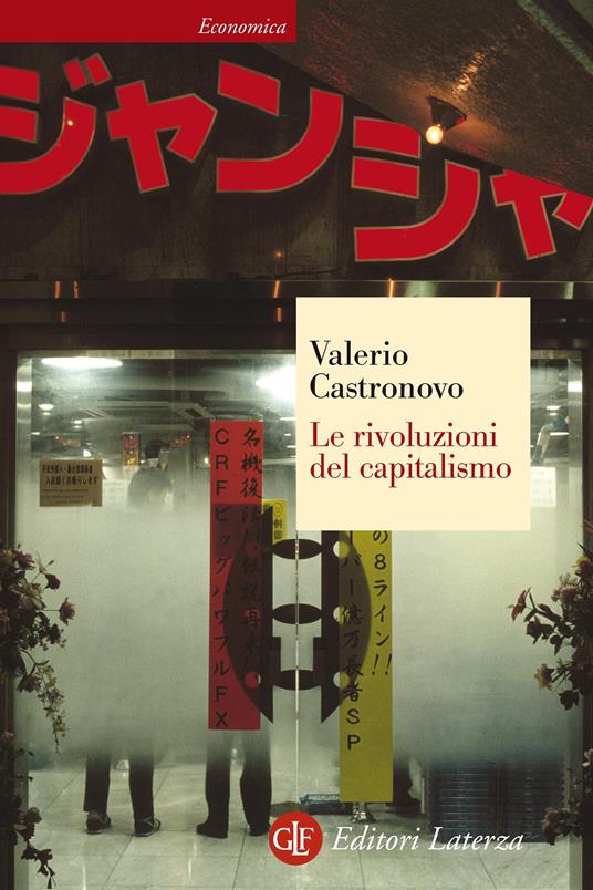 Le rivoluzioni del capitalismo - Valerio Castronovo - ebook