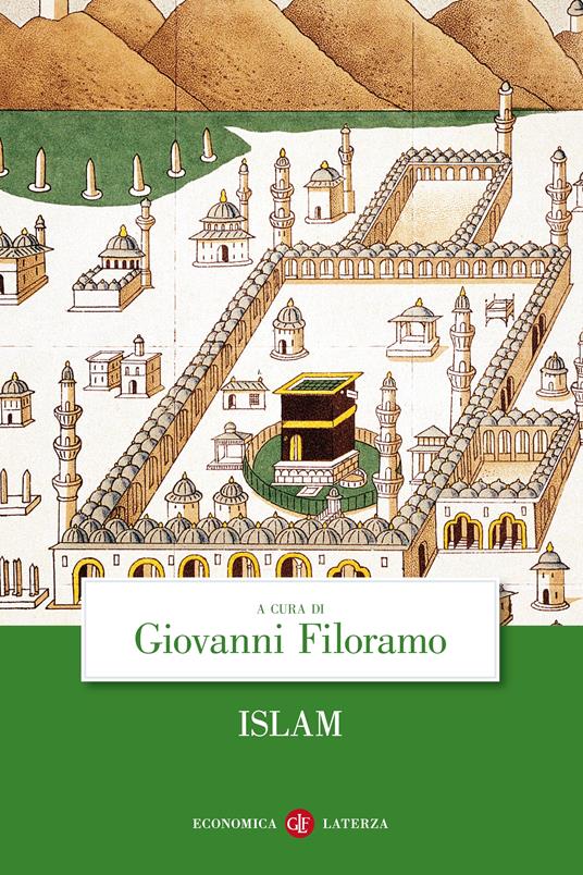 Islam - Khaled F. Allam,Claudio Lo Jacono,Alberto Ventura,Giovanni Filoramo - ebook
