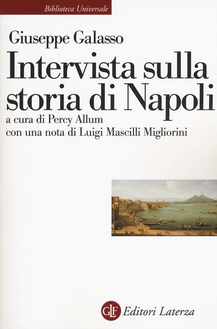 Intervista sulla storia di Napoli - Giuseppe Galasso - copertina