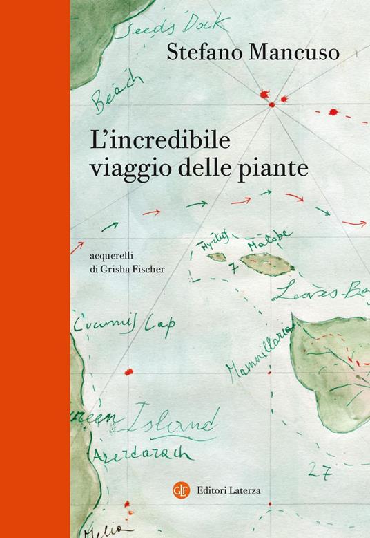 L' incredibile viaggio delle piante - Stefano Mancuso,Grisha Fischer - ebook