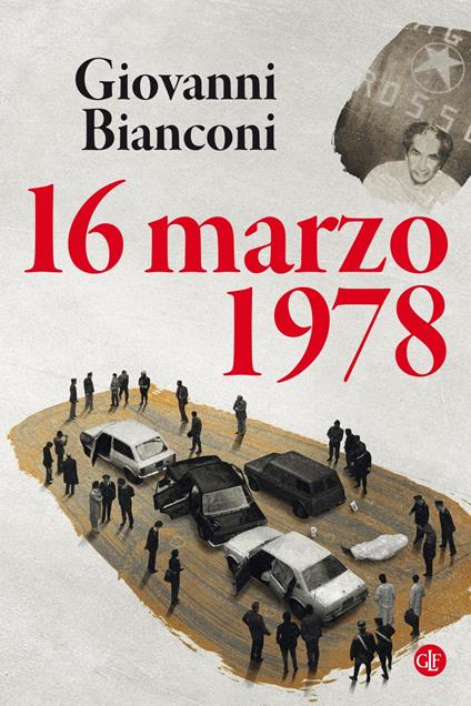 16 marzo 1978 - Giovanni Bianconi - copertina