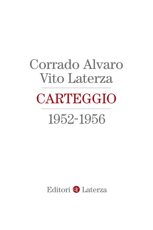 Carteggio 1952-1956 - Corrado Alvaro,Vito Laterza - ebook
