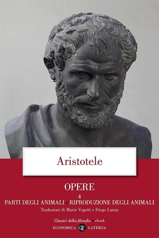 Opere. Vol. 4 - Aristotele,Diego Lanza,Mario Vegetti - ebook