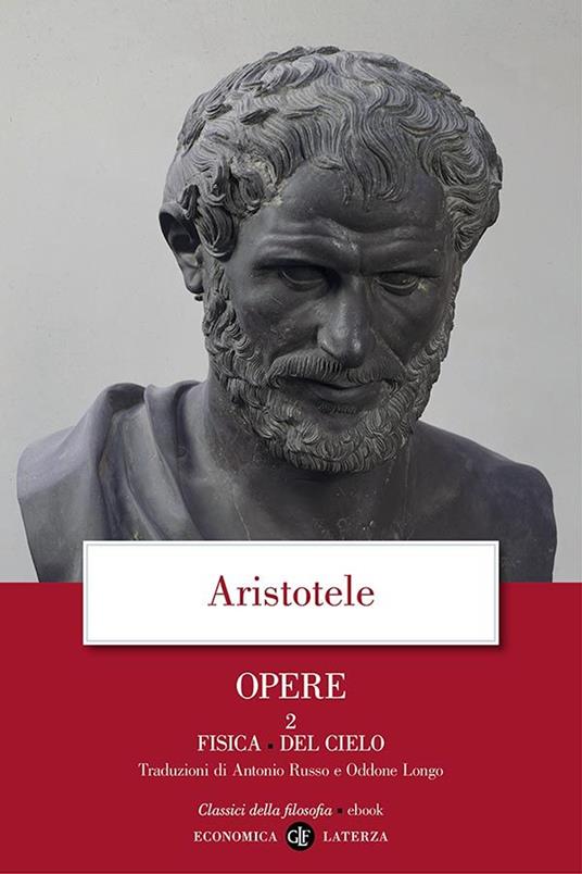 Opere. Vol. 2 - Aristotele,Oddone Longo,Antonio Russo - ebook