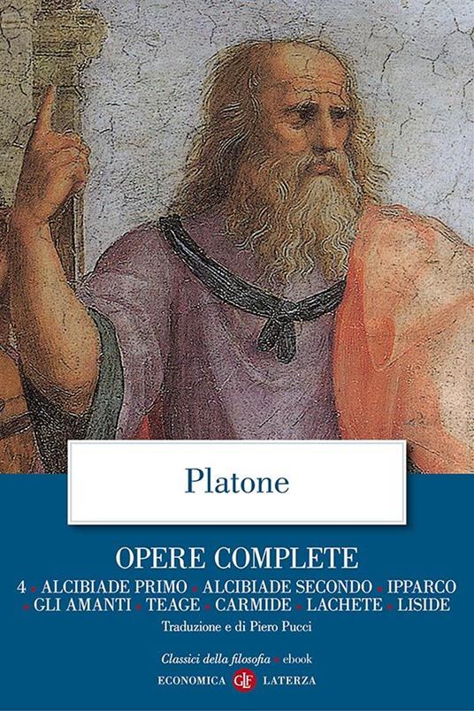 Opere complete. Vol. 4 - Platone,P. Pucci - ebook
