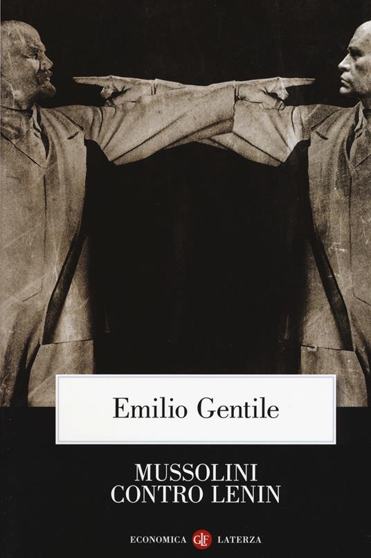 Mussolini contro Lenin - Emilio Gentile - copertina