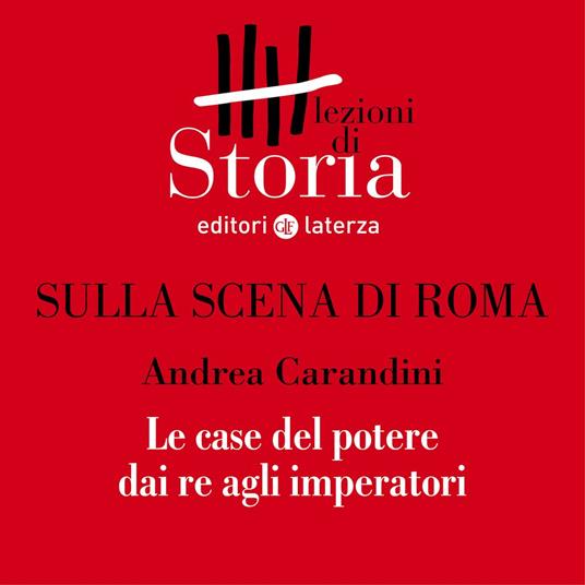 Le case del potere dai re agli imperatori