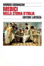 Medici nella storia d'Italia. Per una tipologia della professione medica