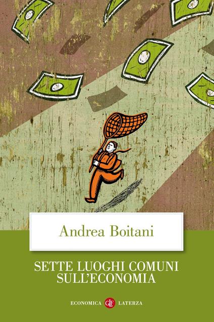 Sette luoghi comuni sull'economia - Andrea Boitani - ebook