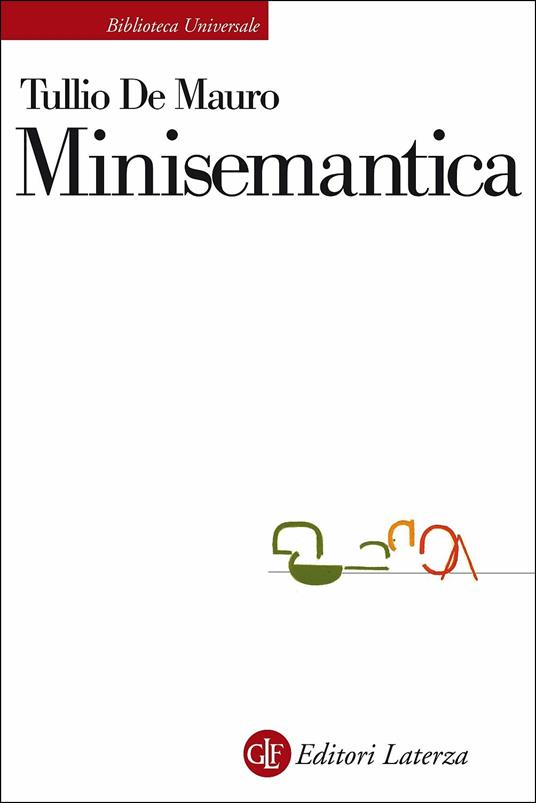 Minisemantica dei linguaggi non verbali e delle lingue - Tullio De Mauro - copertina