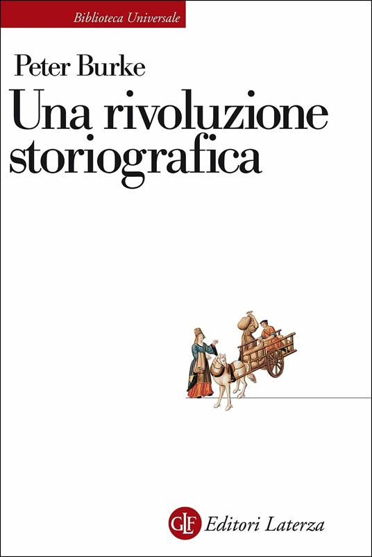 Una rivoluzione storiografica. La scuola delle «Annales» (1929-1989) - Peter Burke - copertina