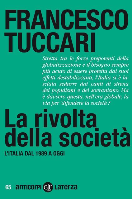 La rivolta della società. L'Italia dal 1989 a oggi - Francesco Tuccari - copertina