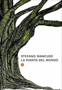 Libro La pianta del mondo Stefano Mancuso