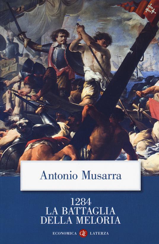 1284. La battaglia della Meloria - Antonio Musarra - copertina
