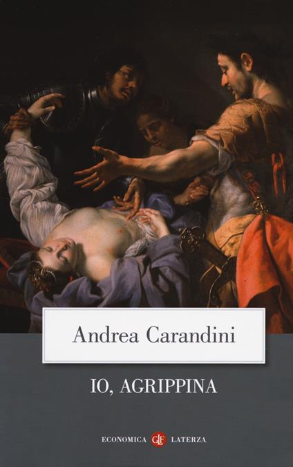 Io, Agrippina - Andrea Carandini - copertina