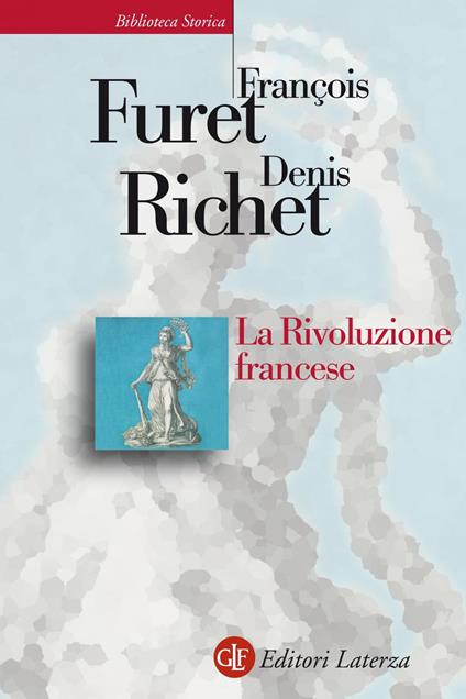 La rivoluzione francese - François Furet,Denis Richet - copertina