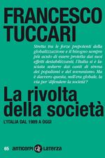 La rivolta della società. L'Italia dal 1989 a oggi