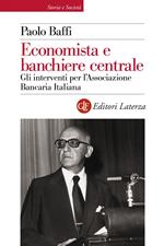 Economista e banchiere centrale. Gli interventi per l'Associazione Bancaria Italiana