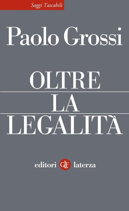 Oltre la legalità - Paolo Grossi - copertina