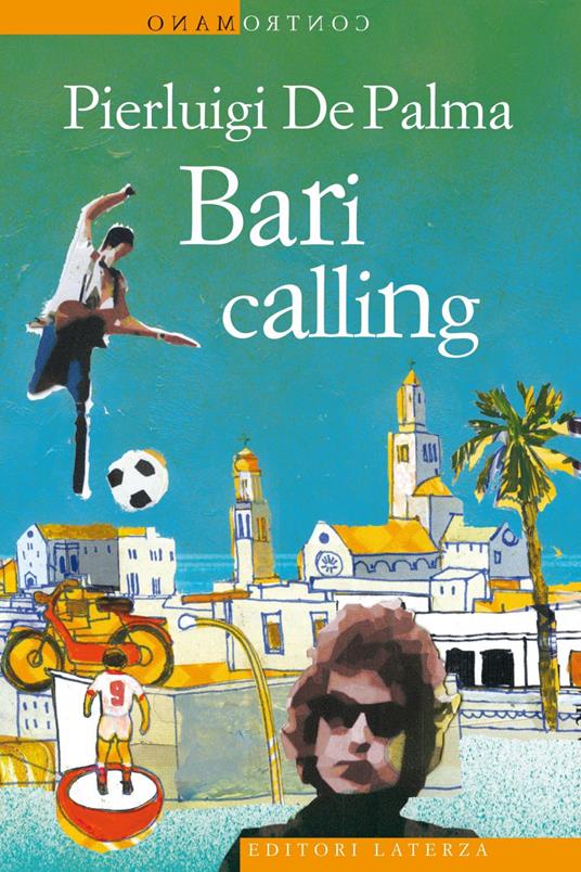 Bari calling - Pierluigi De Palma - ebook