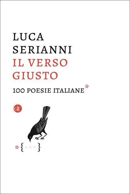 Il verso giusto. 100 poesie italiane - Luca Serianni - copertina