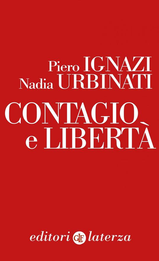 Contagio e libertà - Piero Ignazi,Nadia Urbinati - ebook