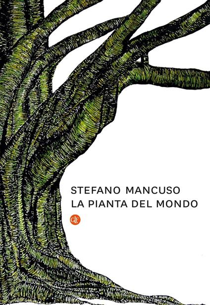 La pianta del mondo - Stefano Mancuso - ebook