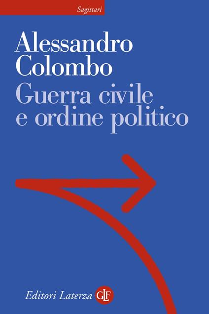 Guerra civile e ordine politico - Alessandro Colombo - copertina