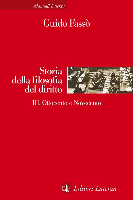 Storia della filosofia del diritto. Vol. 3 - Guido Fassò,Carla Faralli - ebook