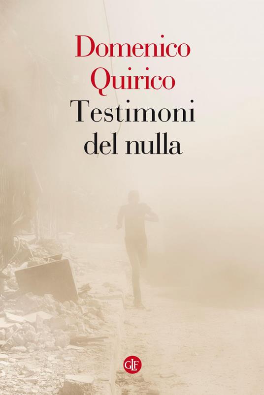Testimoni del nulla - Domenico Quirico - ebook
