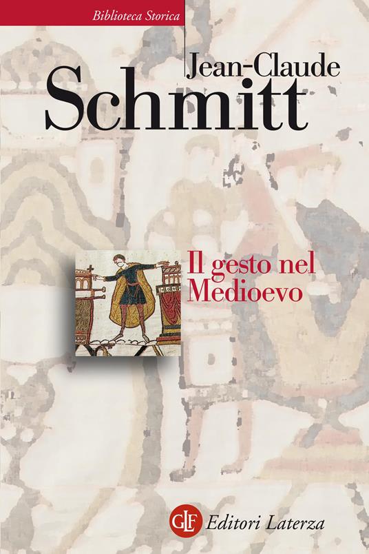 Il gesto nel Medioevo - Jean-Claude Schmitt - copertina