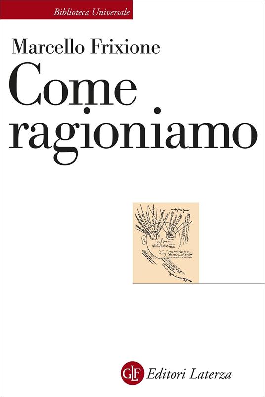 Come ragioniamo - Marcello Frixione - copertina