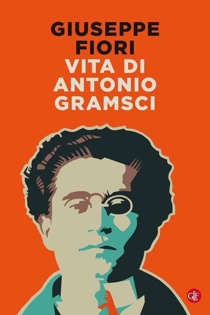 Vita di Antonio Gramsci - Giuseppe Fiori - ebook