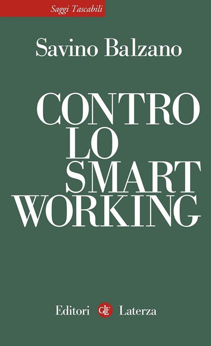 Contro lo smart working - Savino Balzano - copertina