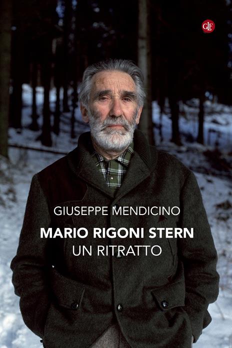 Mario Rigoni Stern. Un ritratto - Giuseppe Mendicino - 2