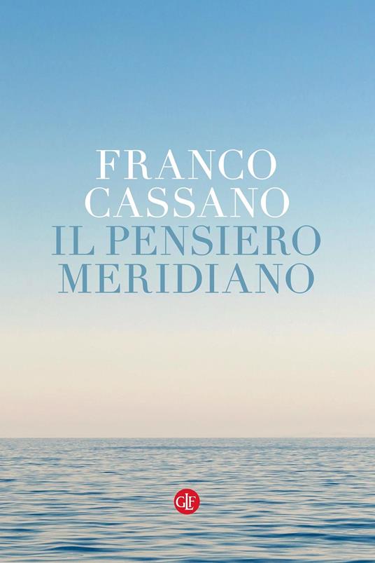 Il pensiero meridiano - Franco Cassano - copertina