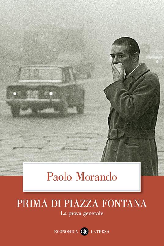 Prima di Piazza Fontana. La prova generale - Paolo Morando - copertina