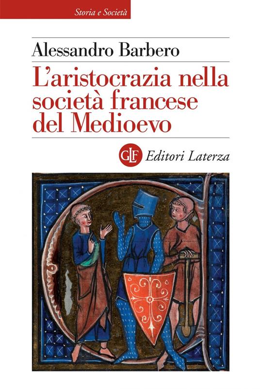 L' aristocrazia nella società francese del Medioevo - Alessandro Barbero - ebook