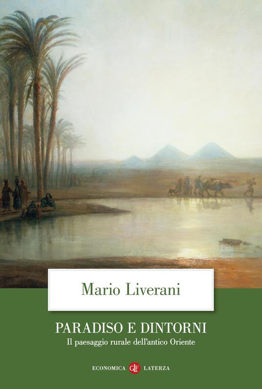 Paradiso e dintorni. Il paesaggio rurale dell'antico Oriente - Mario Liverani - copertina