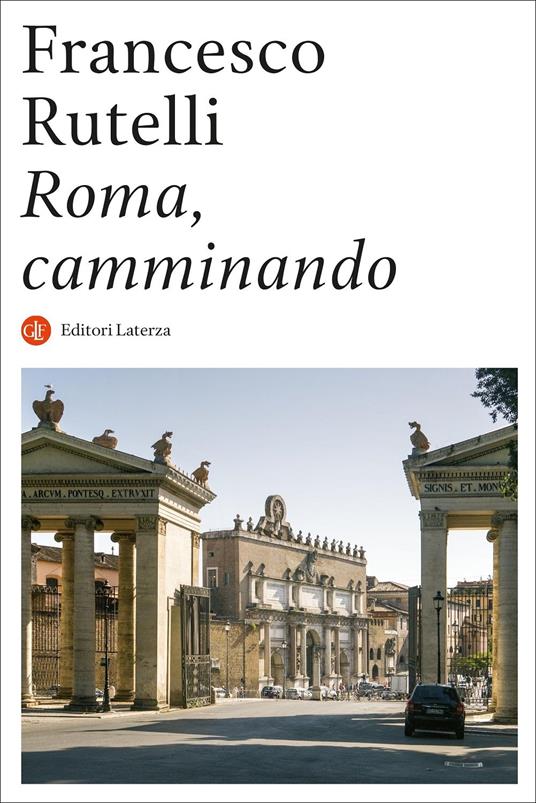Roma, camminando - Francesco Rutelli - copertina