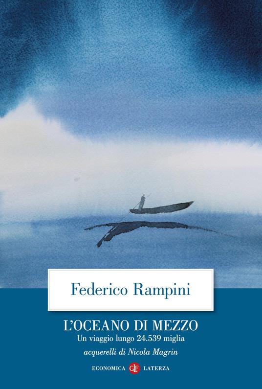 L' oceano di mezzo. Un viaggio lungo 24.539 miglia - Federico Rampini - copertina