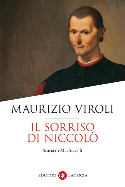 Il sorriso di Niccolò. Storia di Machiavelli - Maurizio Viroli - copertina