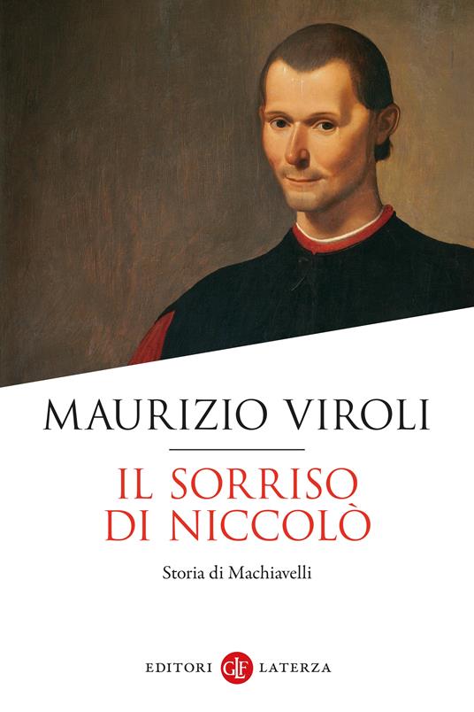 Il sorriso di Niccolò. Storia di Machiavelli - Maurizio Viroli - copertina
