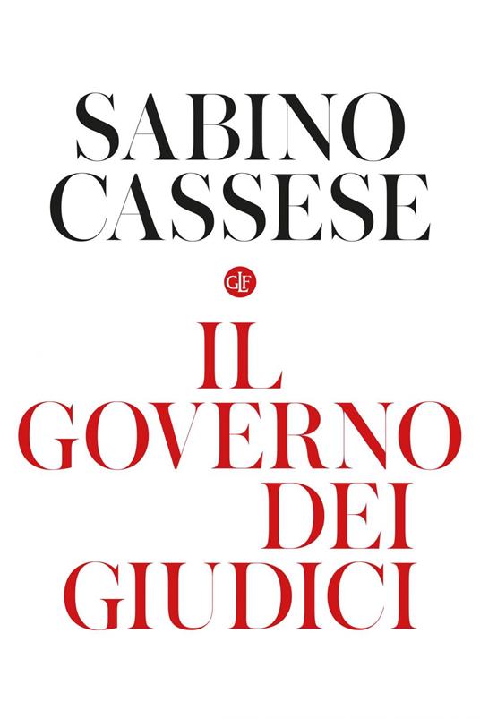 Il governo dei giudici - Sabino Cassese - ebook