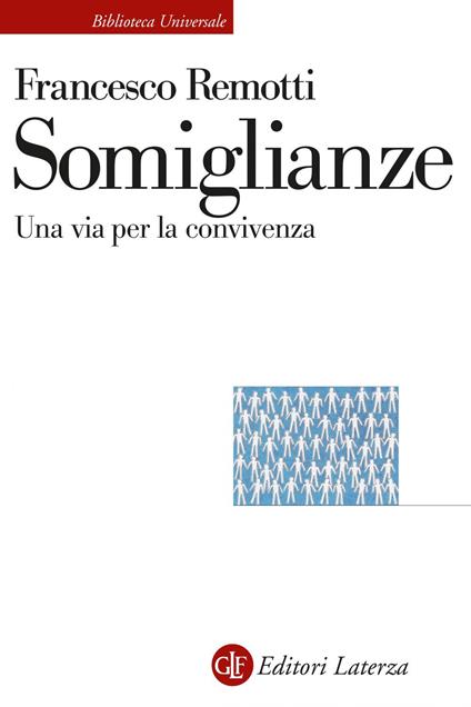 Somiglianze. Una via per la convivenza - Francesco Remotti - ebook