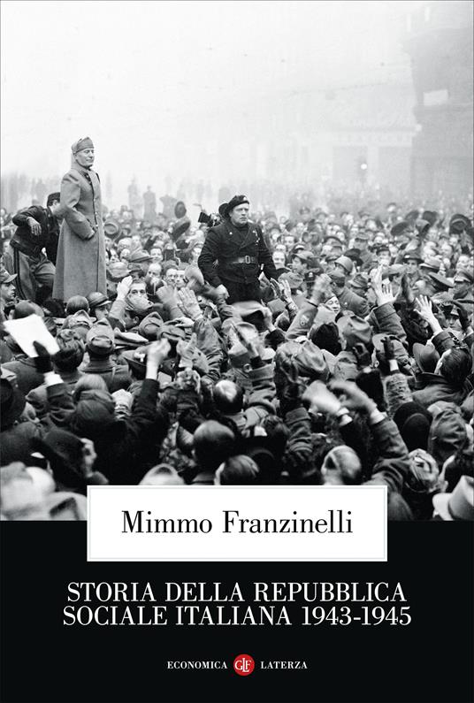 Storia della Repubblica Sociale Italiana 1943-1945 - Mimmo Franzinelli - copertina